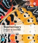 Biochemistry: Concepts and Connections, Global Edition, 2nd Edition