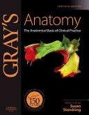 Gray’s Anatomy: The Anatomical Basis of Clinical Practice, 40th Edition