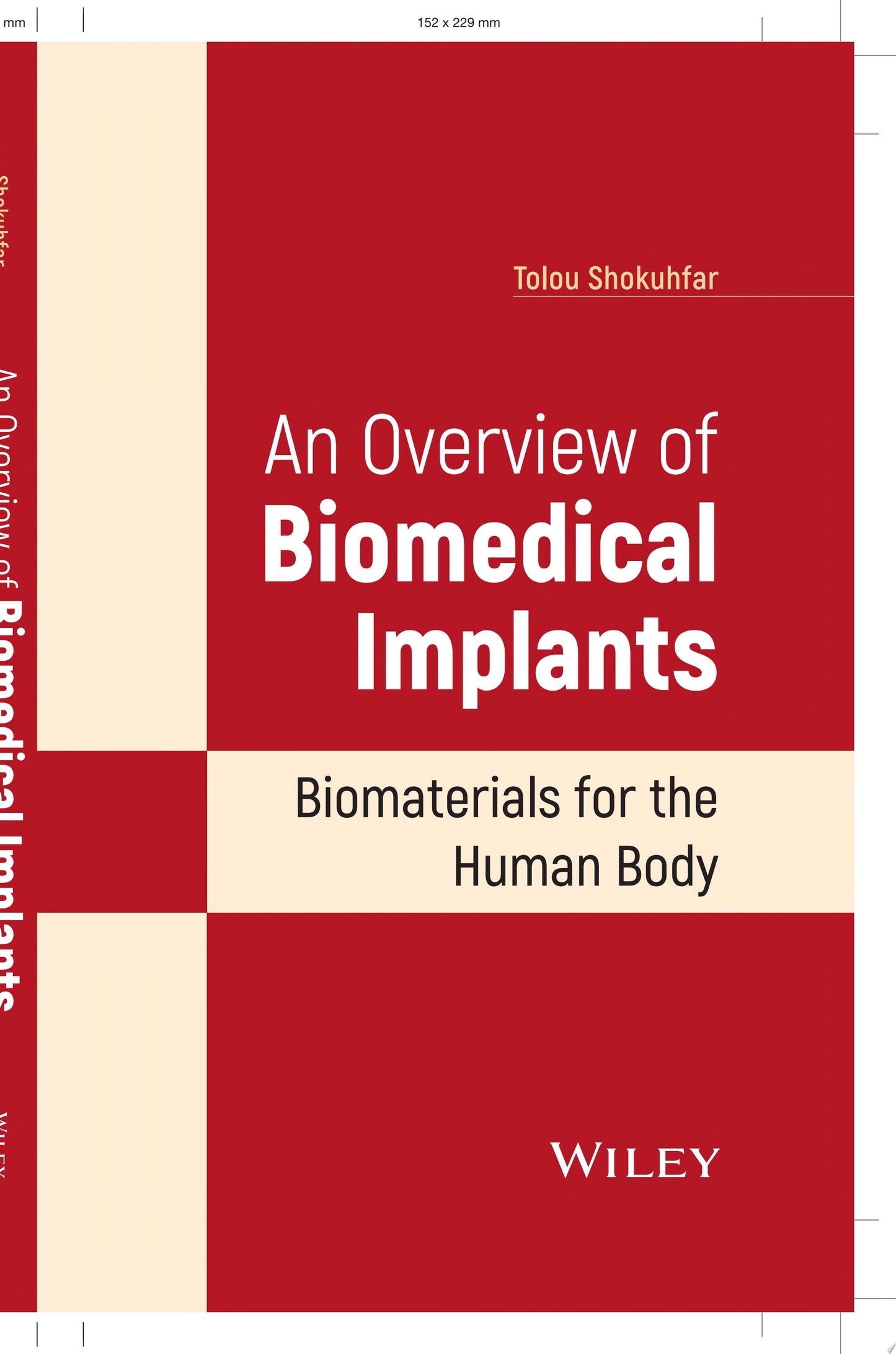 An Overview of Biomedical Implants: Biomaterials for the Human Body