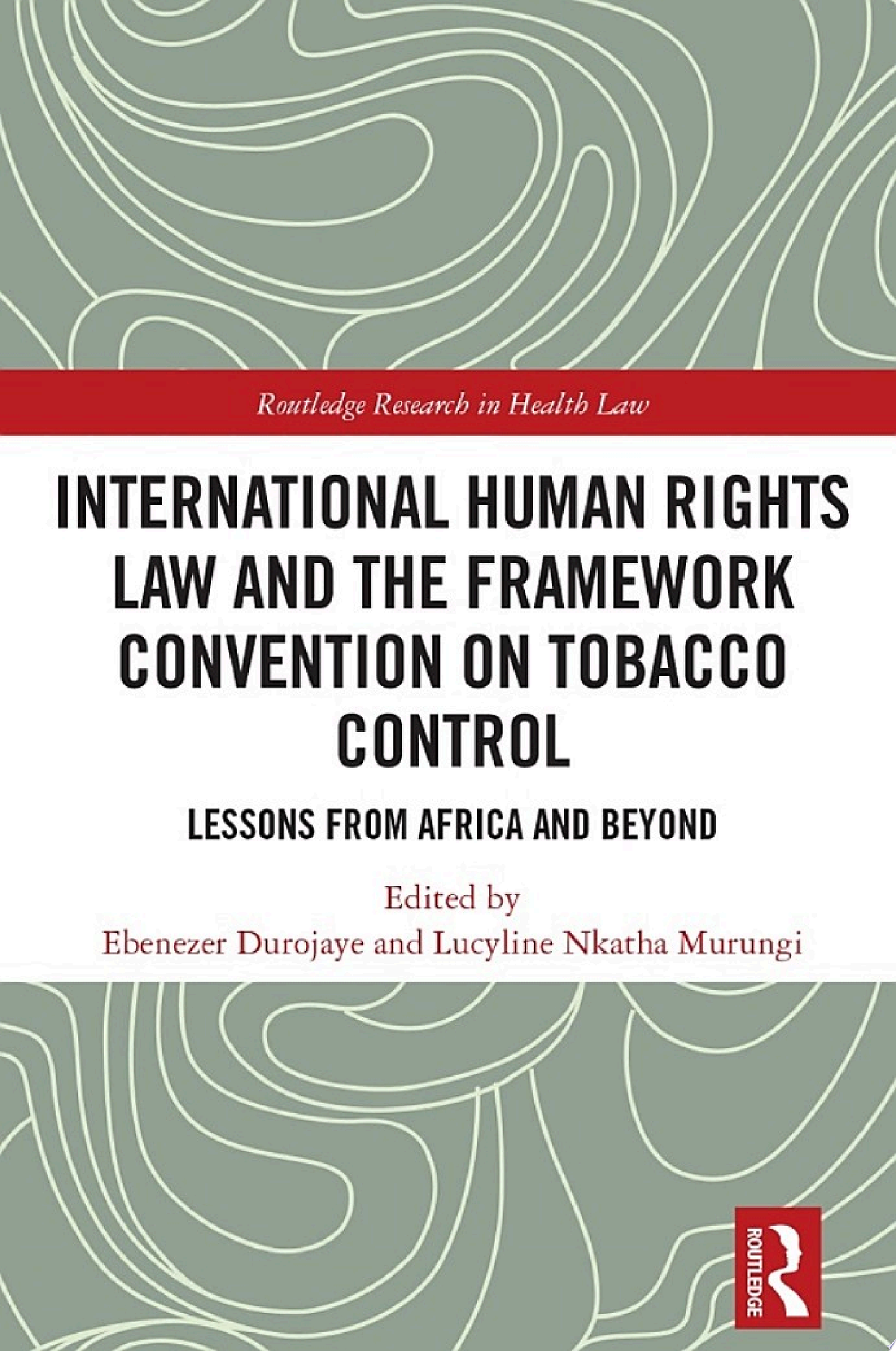 International Human Rights Law and the Framework Convention on Tobacco Control