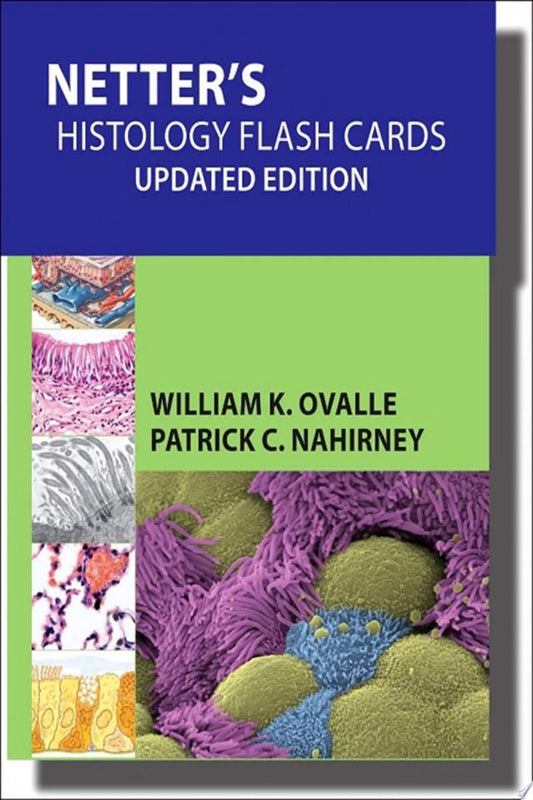 Netter’s Histology Flash Cards Updated Edition