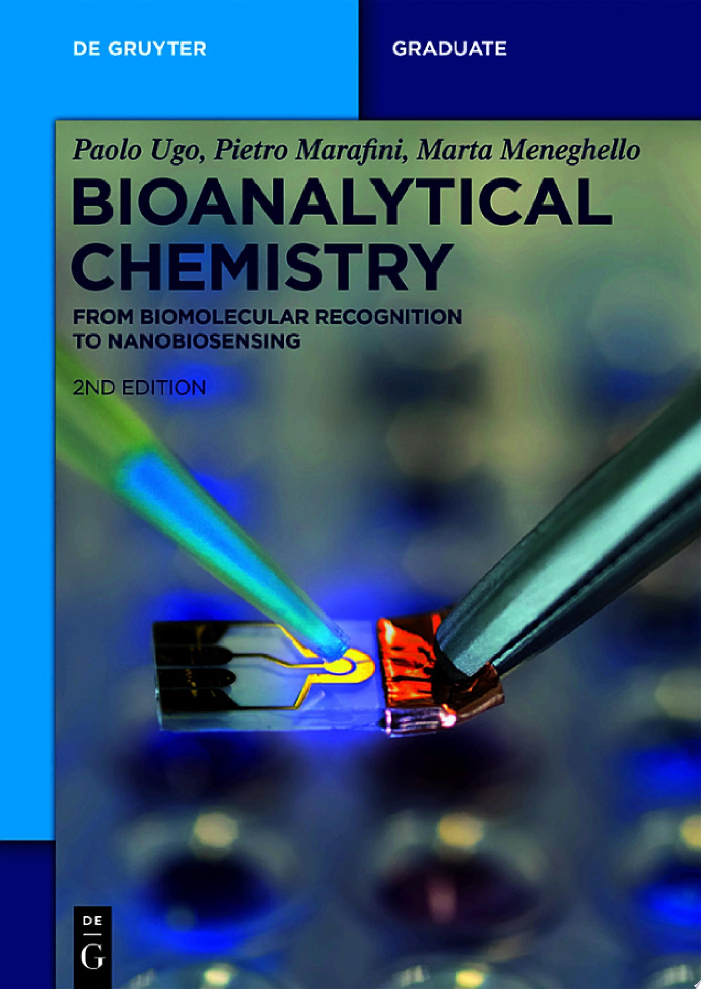Bioanalytical Chemistry: From Biomolecular Recognition to Nanobiosensing , 2nd Edition