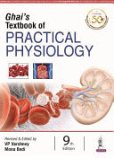 Ghai’s Textbook of Practical Physiology, 9th edition