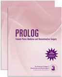 PROLOG: Female Pelvic Medicine and Reconstructive Surgery
