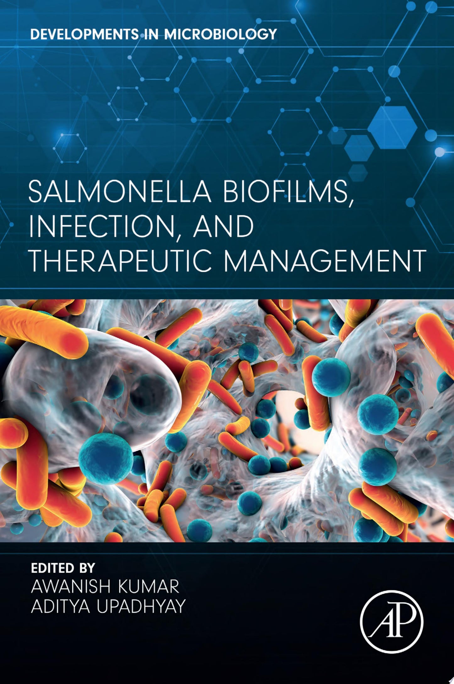 Salmonella Biofilms, Infection, and Therapeutic Management