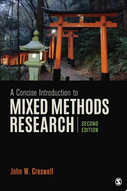A Concise Introduction to Mixed Methods Research, 2nd Edition