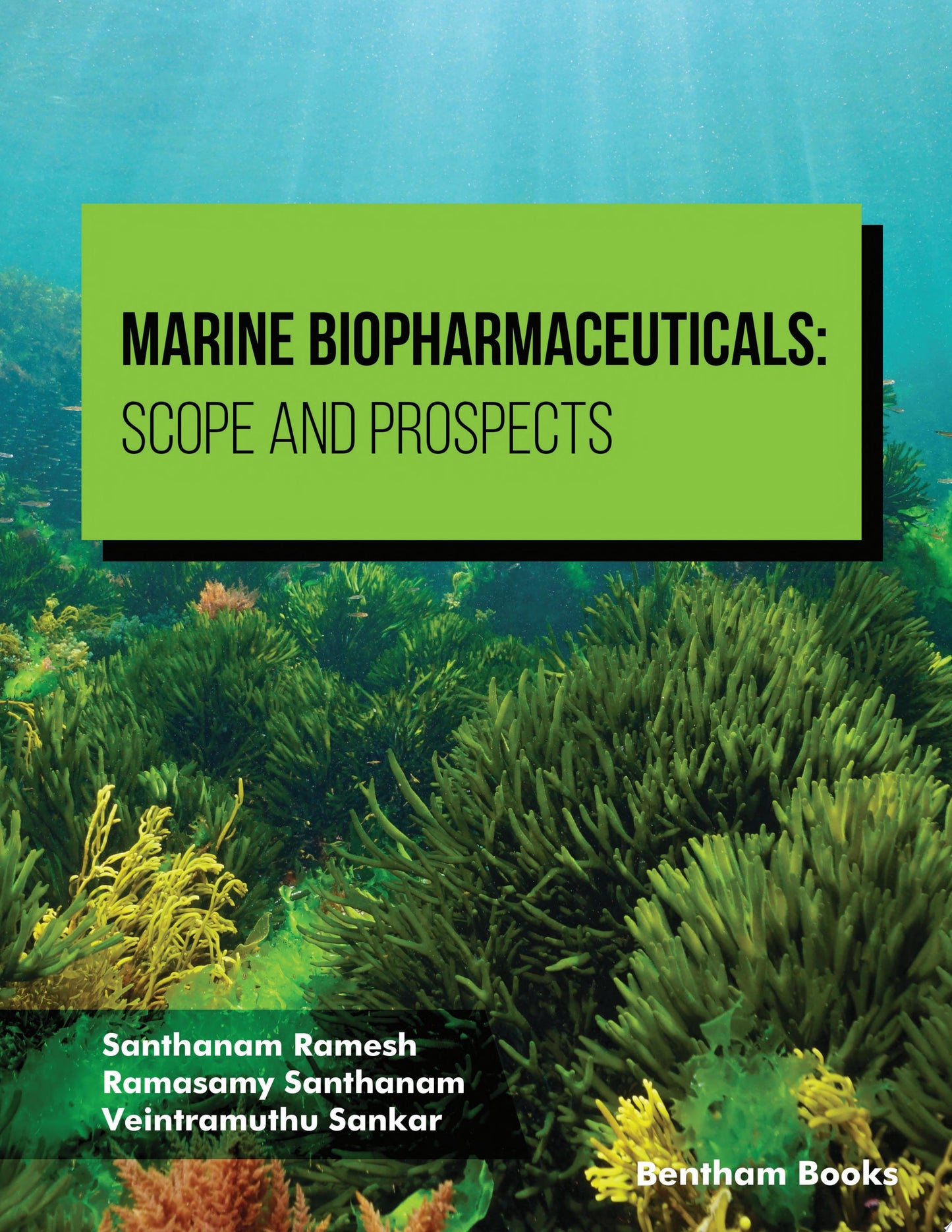 Marine Biopharmaceuticals: Scope and Prospects