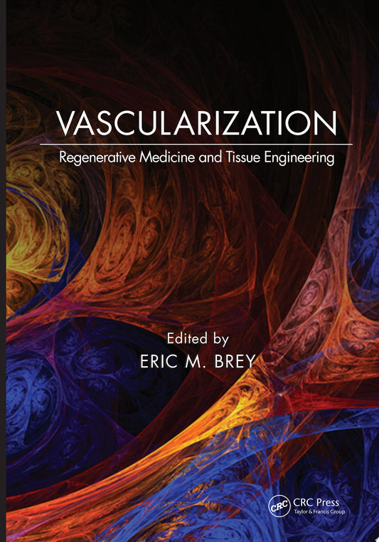 Vascularization: Regenerative Medicine and Tissue Engineering