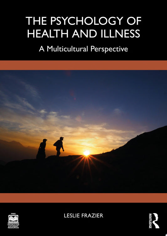 The Psychology of Health and Illness: A Multicultural Perspective