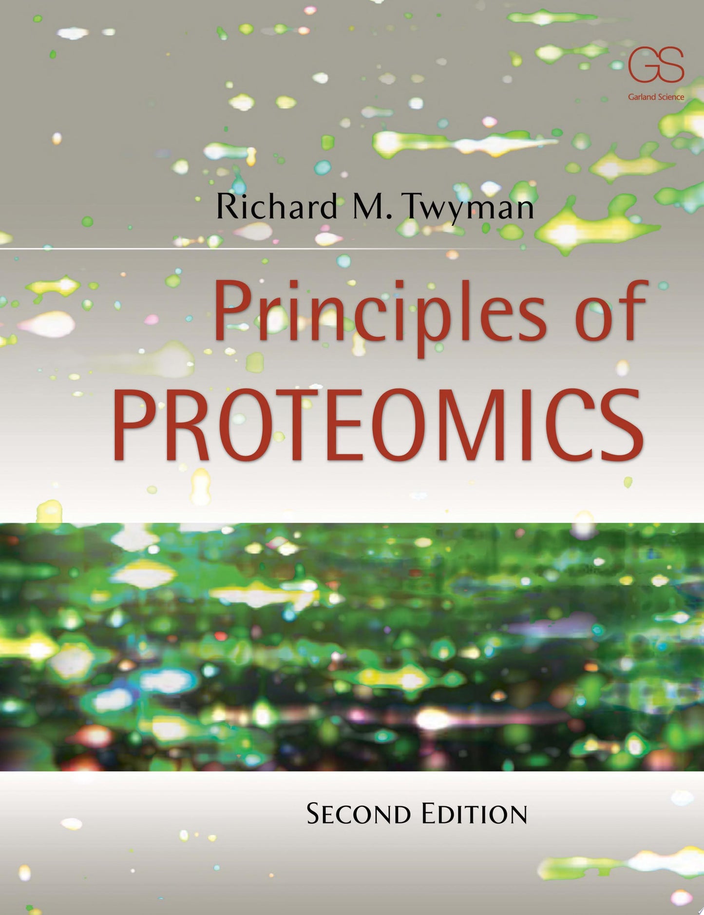 Principles of Proteomics, 2nd Edition