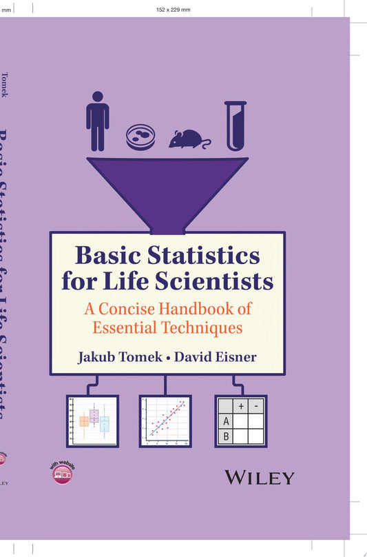 Basic Statistics for Life Scientists: A Concise Handbook of Essential Techniques
