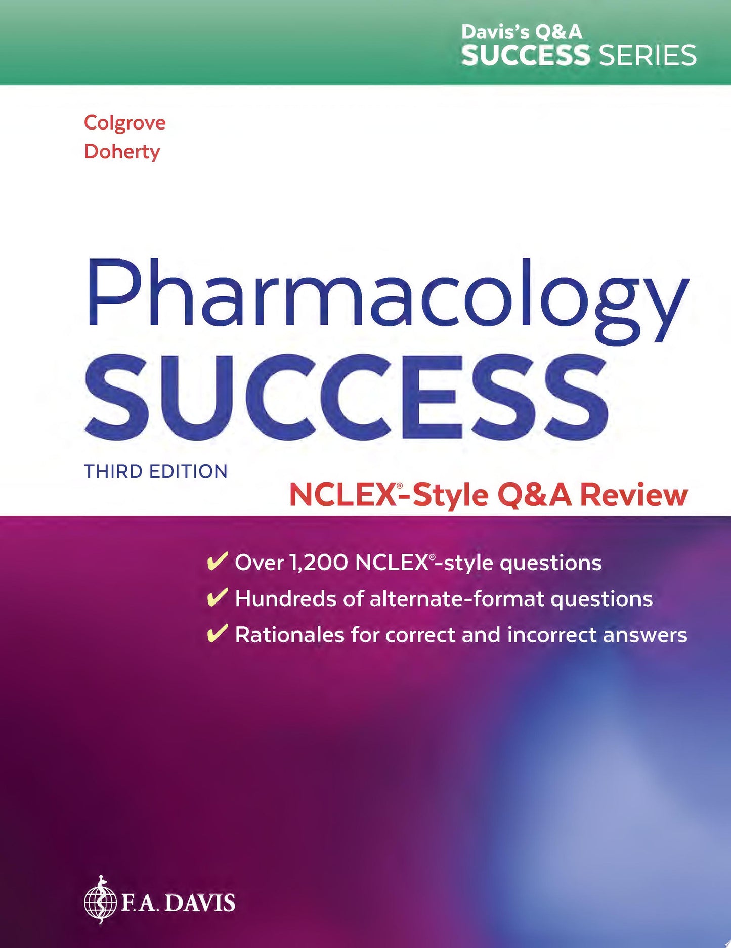 Pharmacology Success: NCLEX-Style Q&A Review, 3rd Edition