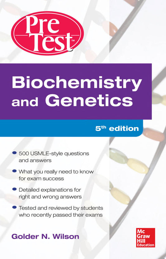 Biochemistry and Genetics: Pretest Self-Assessment and Review, 5th Edition