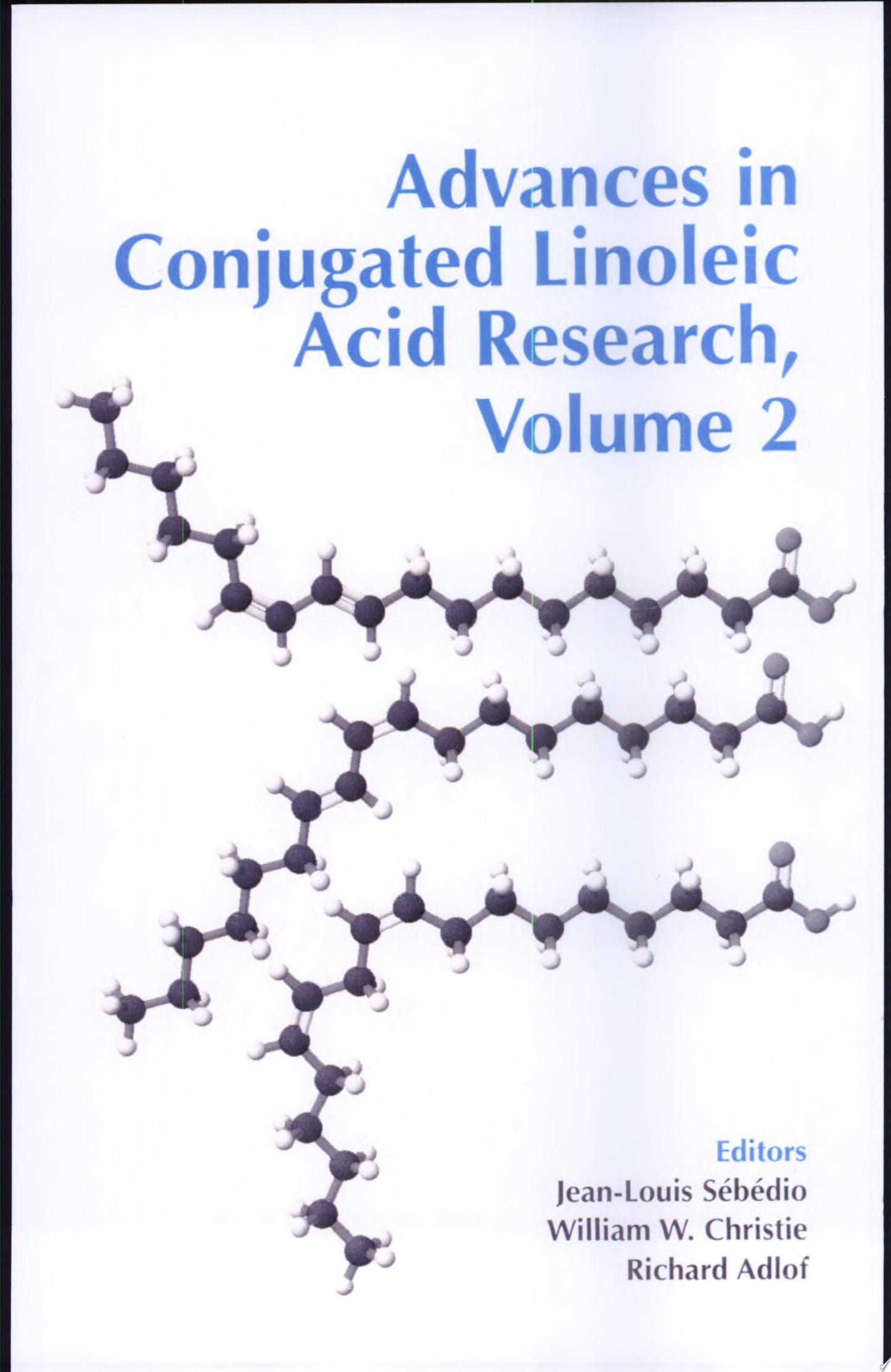 Advances in Conjugated Linoleic Acid Research, Volume 2
