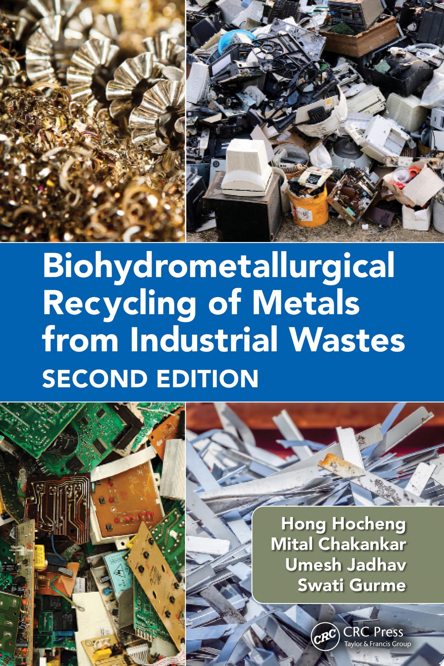 Biohydrometallurgical Recycling of Metals from Industrial Wastes, 2nd Edition