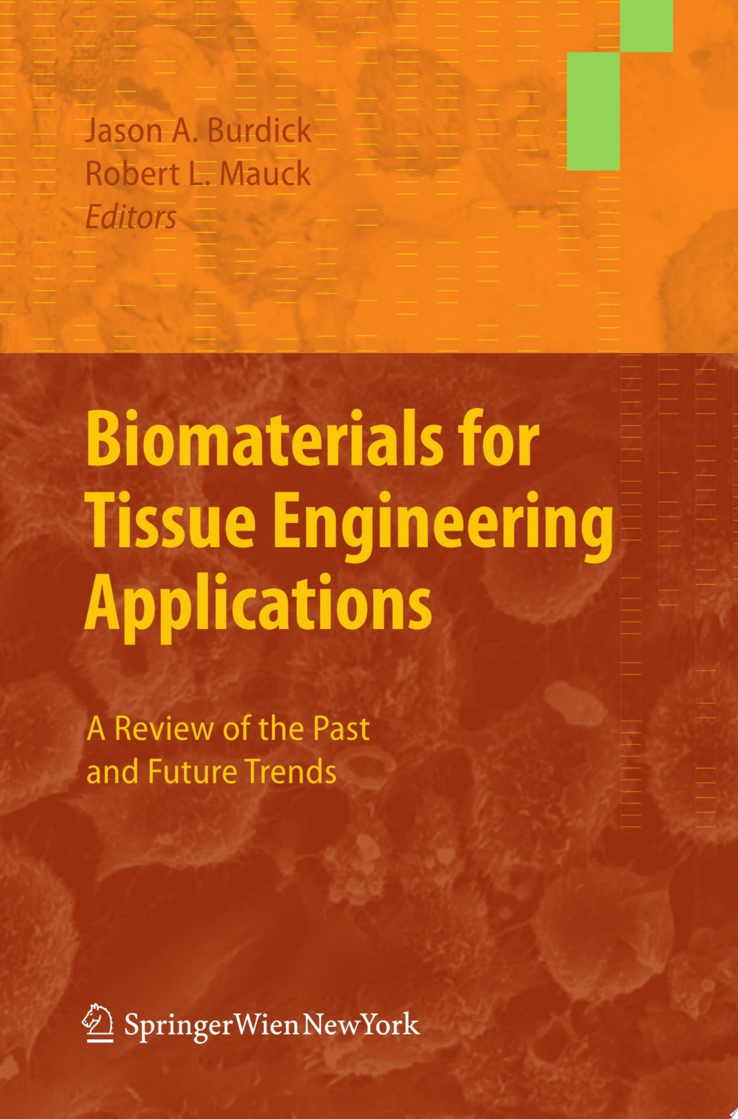 Biomaterials for Tissue Engineering