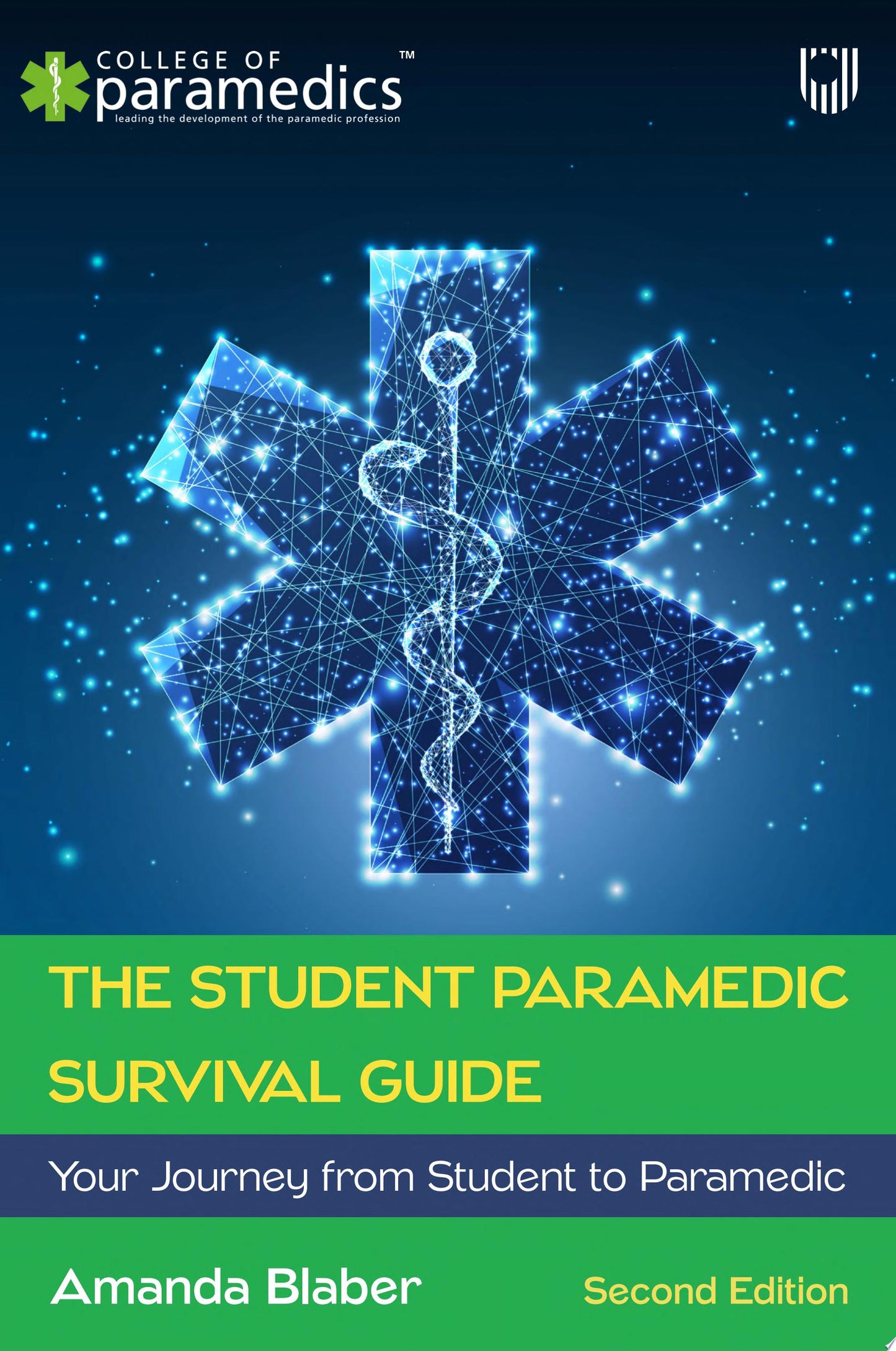 The Student Paramedic Survival Guide, 2nd Edition