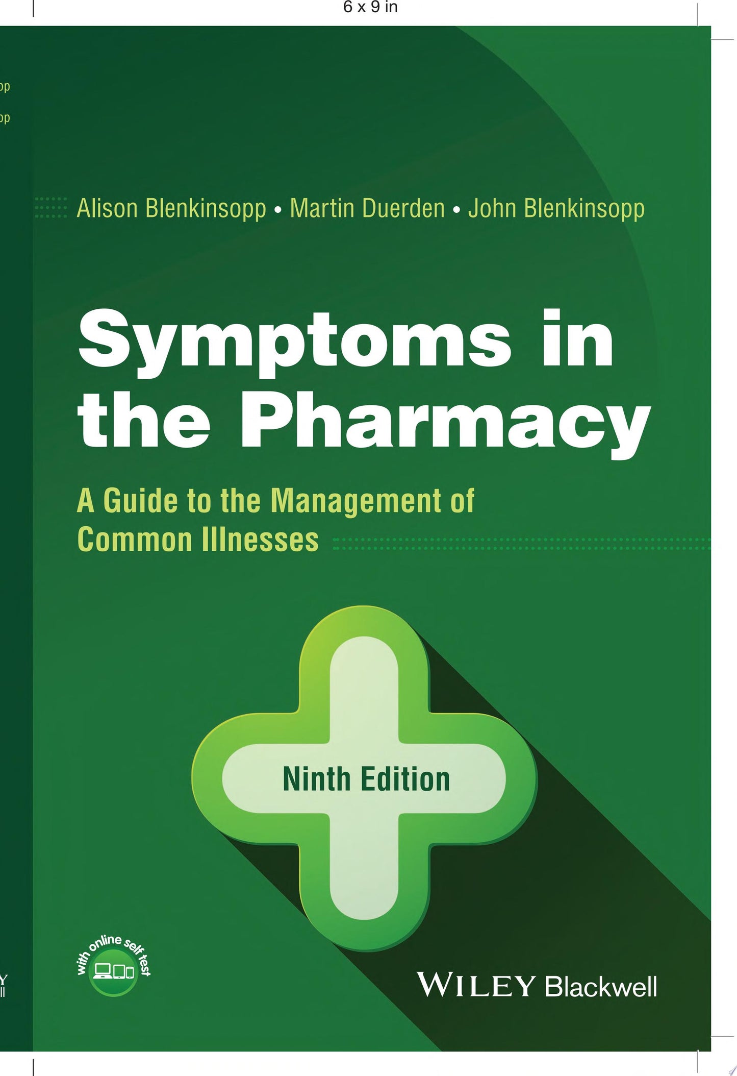 Symptoms in the Pharmacy: A Guide to the Management of Common Illnesses, 9th Edition