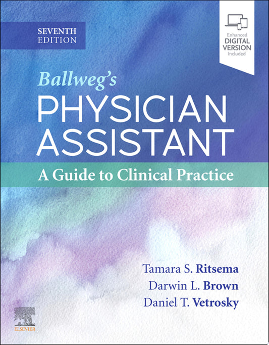 Physician Assistant: A Guide to Clinical Practice, 5e