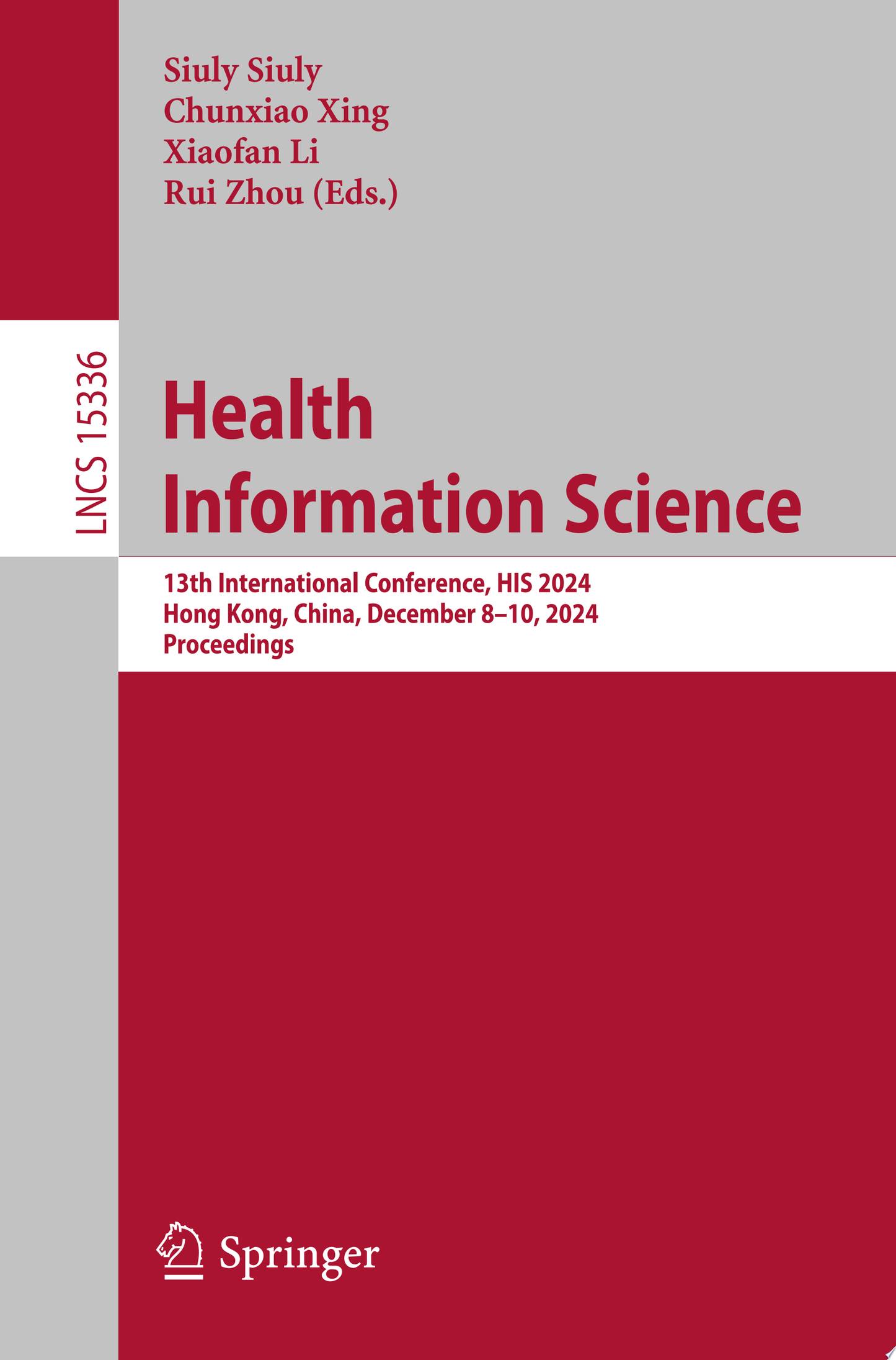 Health Information Science: 13th International Conference, HIS 2024, Hong Kong, China, December 8–10, 2024, Proceedings
