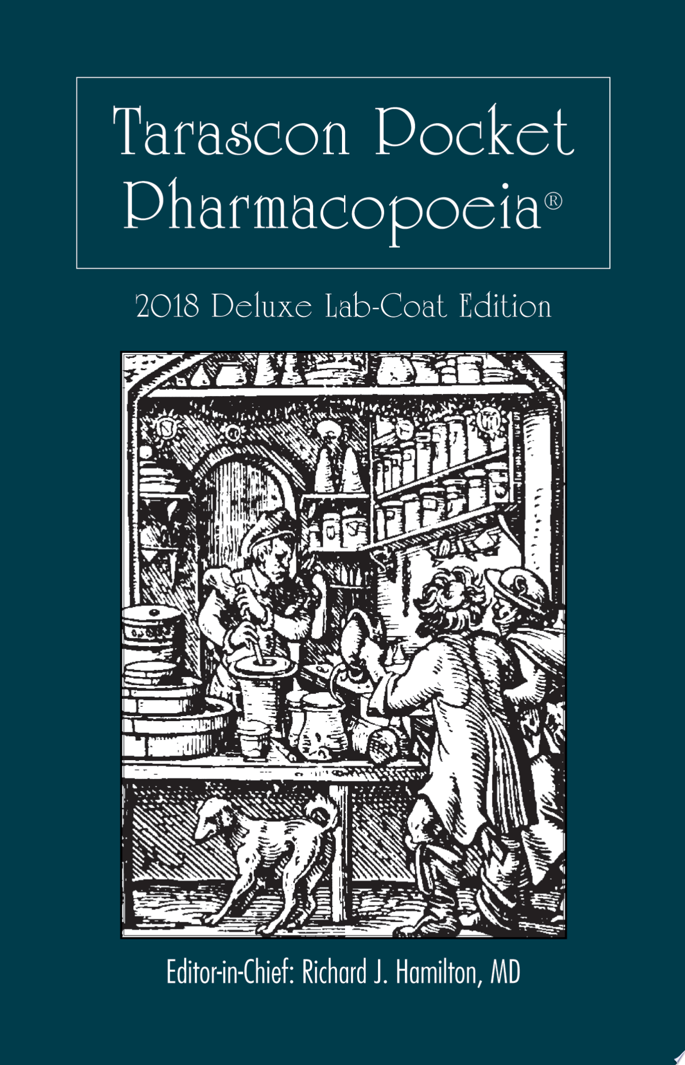 Tarascon Pocket Pharmacopoeia 2018 Deluxe Lab-Coat Edition