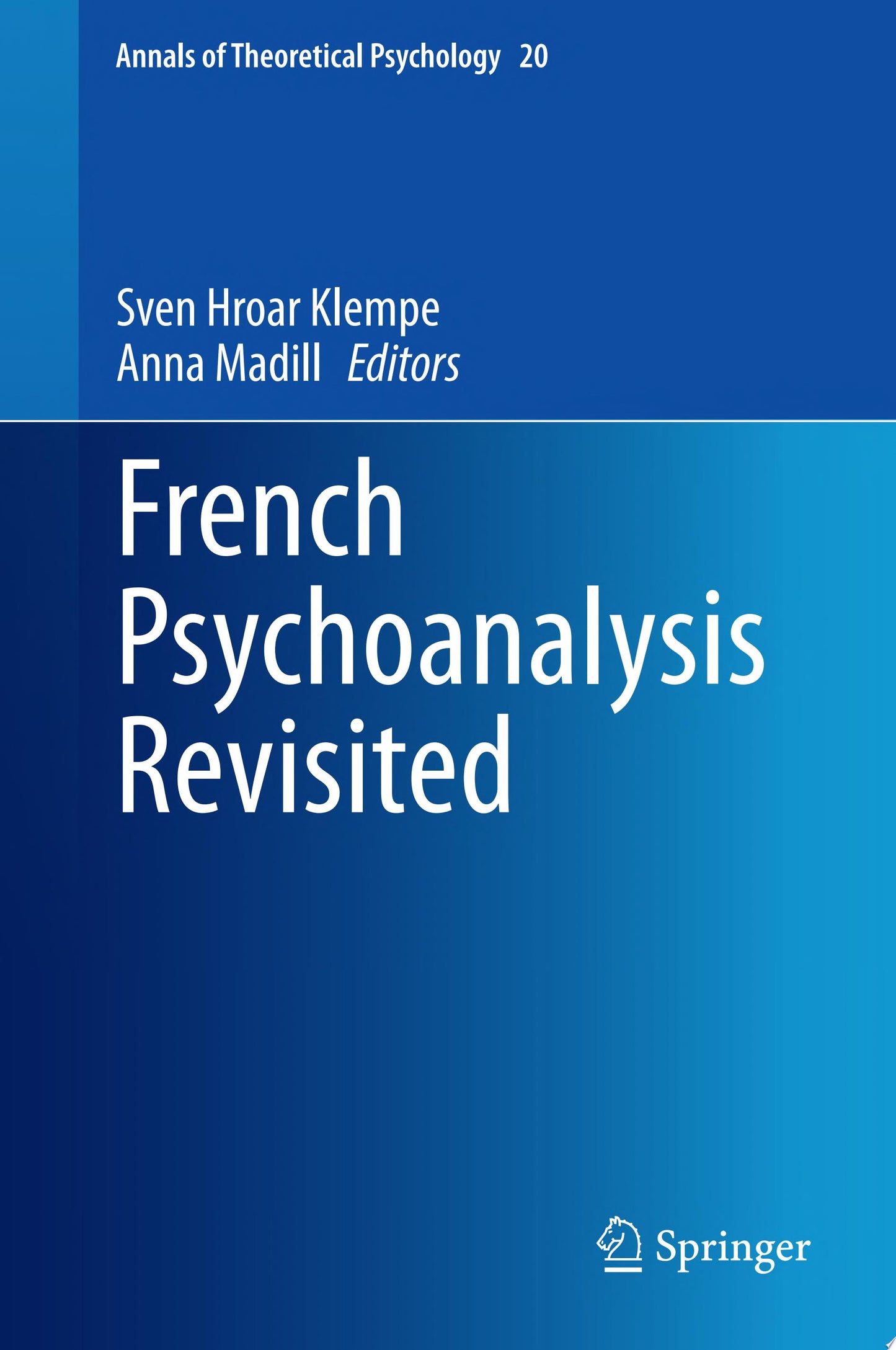 French Psychoanalysis Revisited