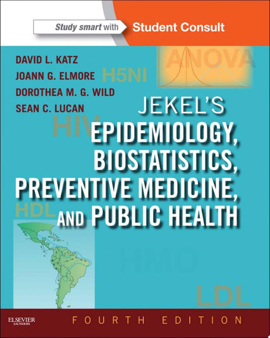 Jekel’s Epidemiology, Biostatistics, Preventive Medicine, and Public Health, 5th Edition