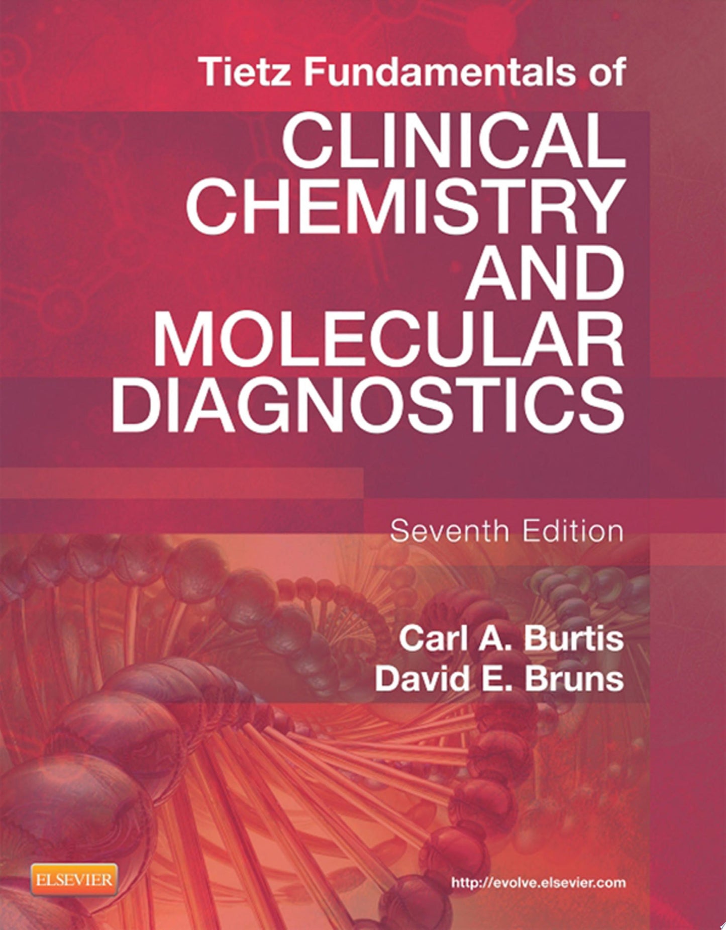 Tietz Fundamentals of Clinical Chemistry and Molecular Diagnostics, 7th Edition