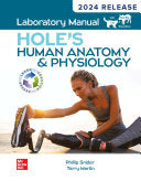 Laboratory Manual for Hole’s Human Anatomy & Physiology, 16th Edition