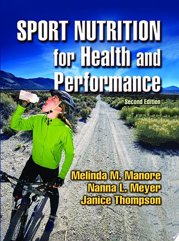 Sport Nutrition for Health and Performance, 2nd Edition