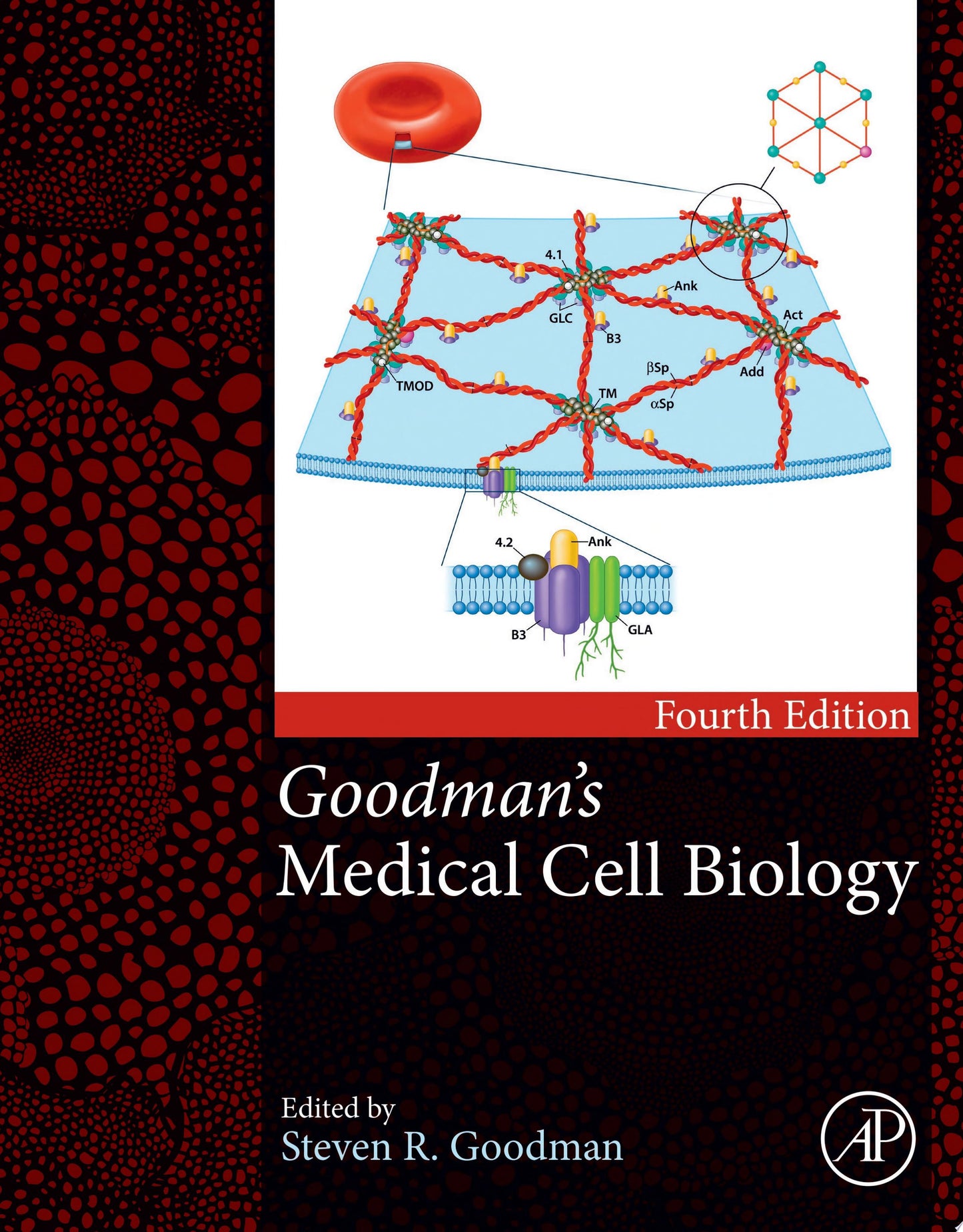 Goodman’s Medical Cell Biology, 4th edition