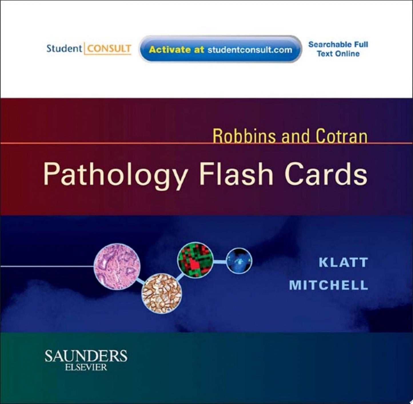 Robbins and Cotran Atlas of Pathology , 4th edition