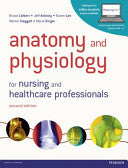 Anatomy and Physiology for Nursing and Healthcare Professionals, 2nd Edition