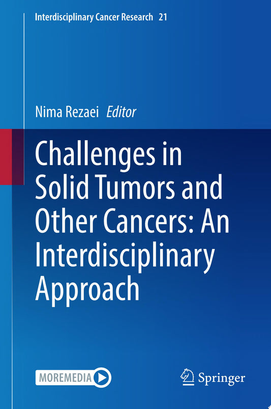 Challenges in Solid Tumors and Other Cancers: An Interdisciplinary Approach