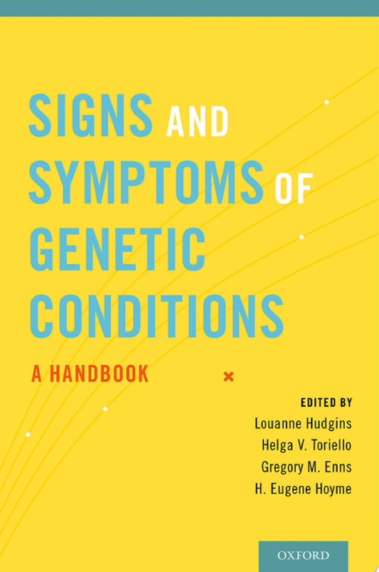 Signs and Symptoms of Genetic Conditions: A Handbook