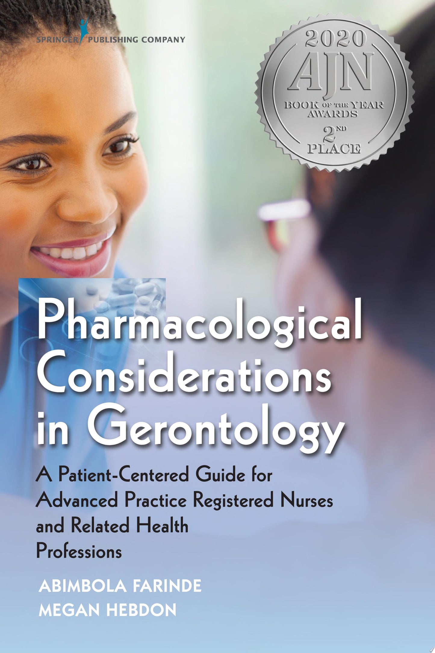 Pharmacological Considerations in Gerontology: A Patient-Centered Guide for Advanced Practice Registered Nurses and Related Health Professions