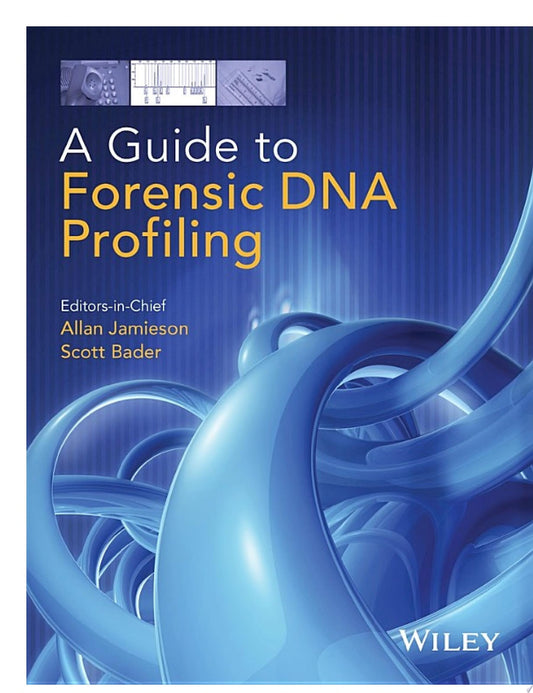 A Guide to Forensic DNA Profiling