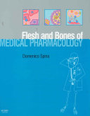 The Flesh and Bones of Medical Pharmacology
