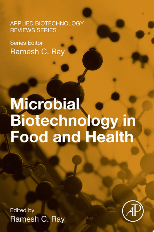 Microbial Biotechnology in Food and Health