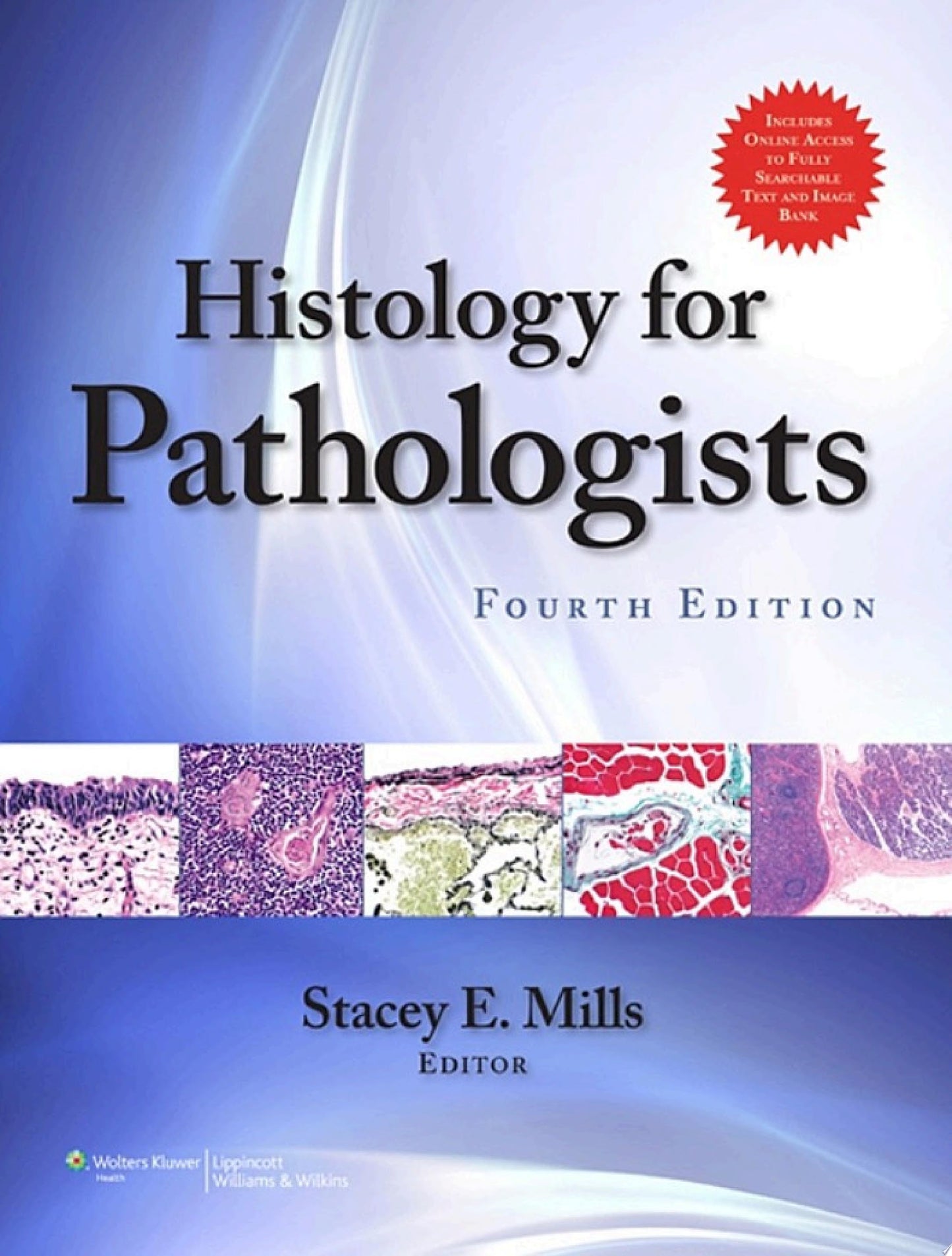 Histology for Pathologists, 4th Edition