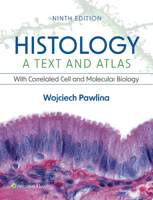 Histology – Text & Atlas