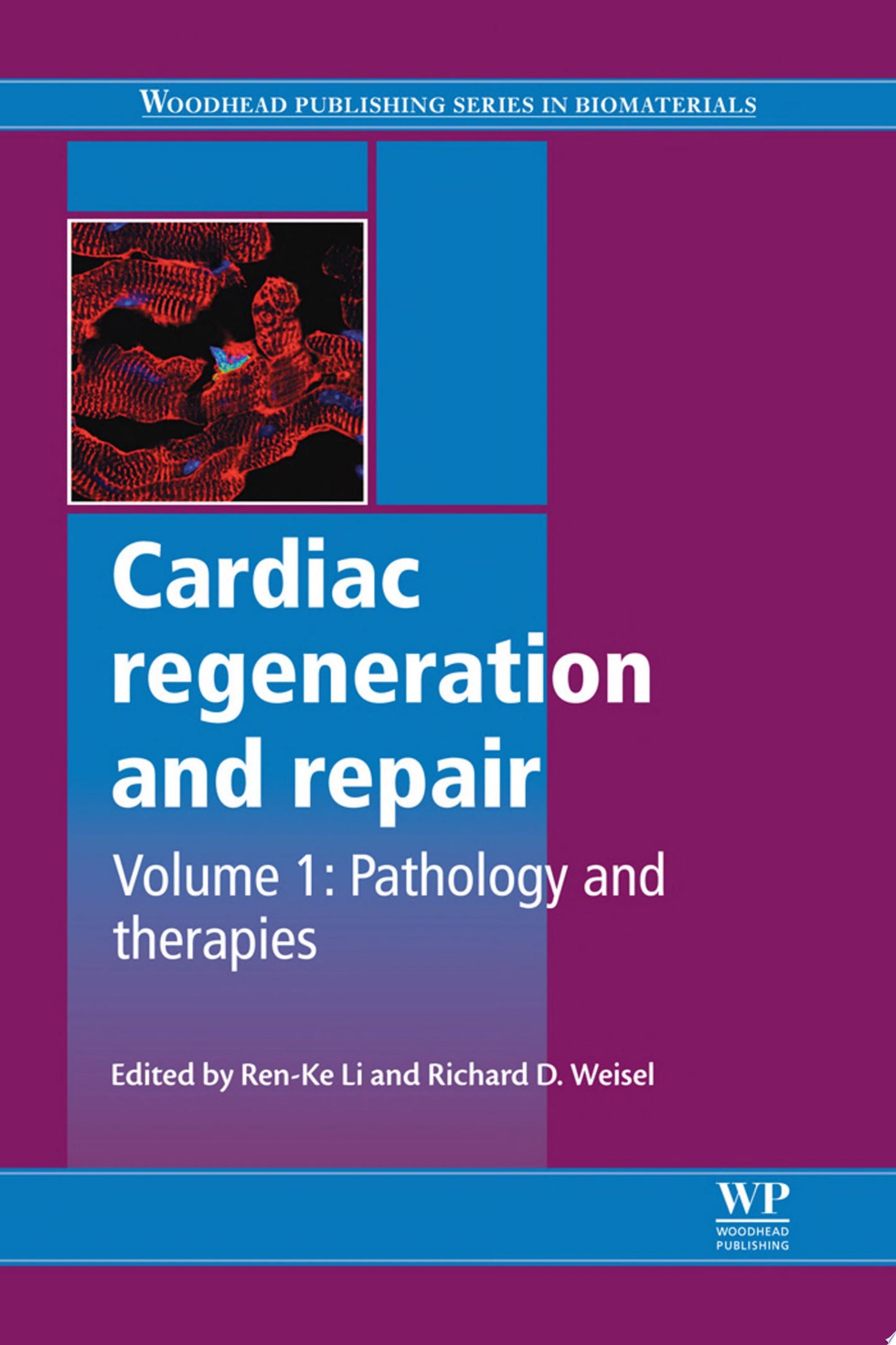 Cardiac Regeneration And Repair: Pathology and Therapies