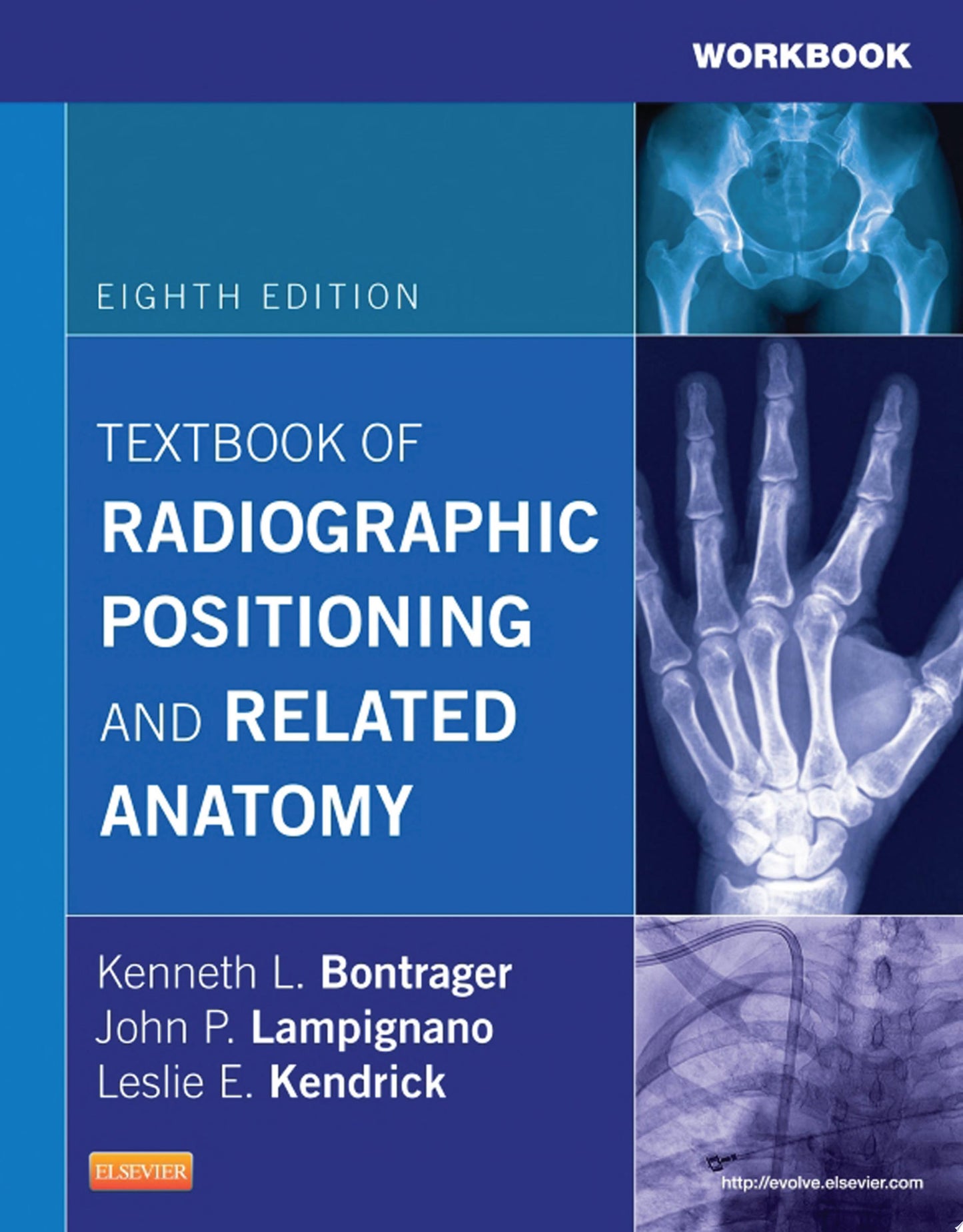 Workbook for Textbook of Radiographic Positioning and Related Anatomy, 8th Edition