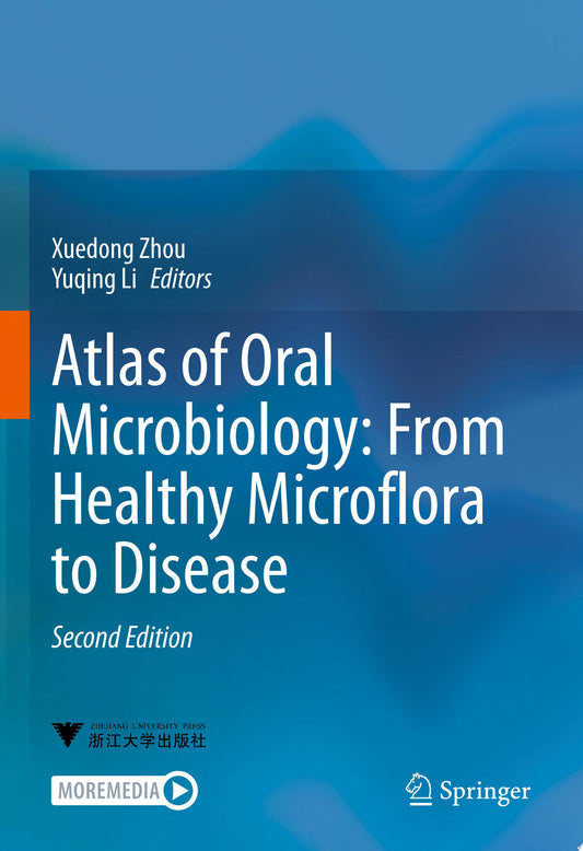 Atlas of Oral Microbiology: From Healthy Microflora to Disease