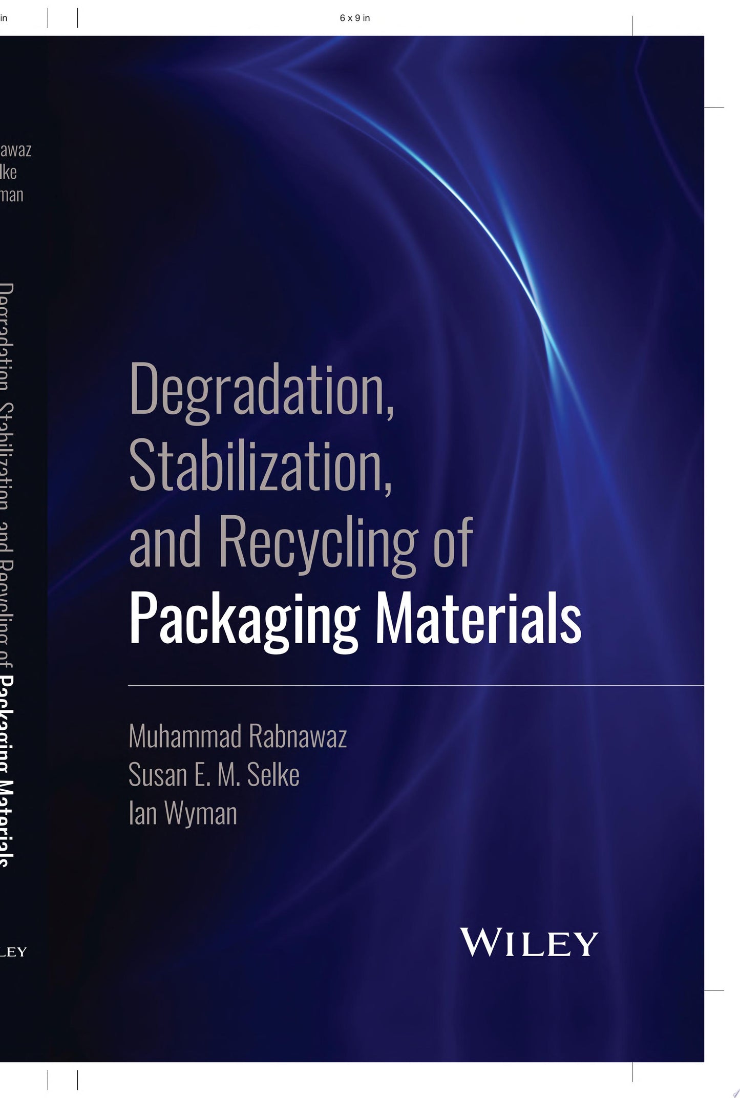 Degradation, Stabilization, and Recycling of Packaging Materials