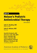 2014 Nelson’s Pediatric Antimicrobial Therapy, 20th Edition