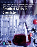 Practical Skills in Chemistry, third edition