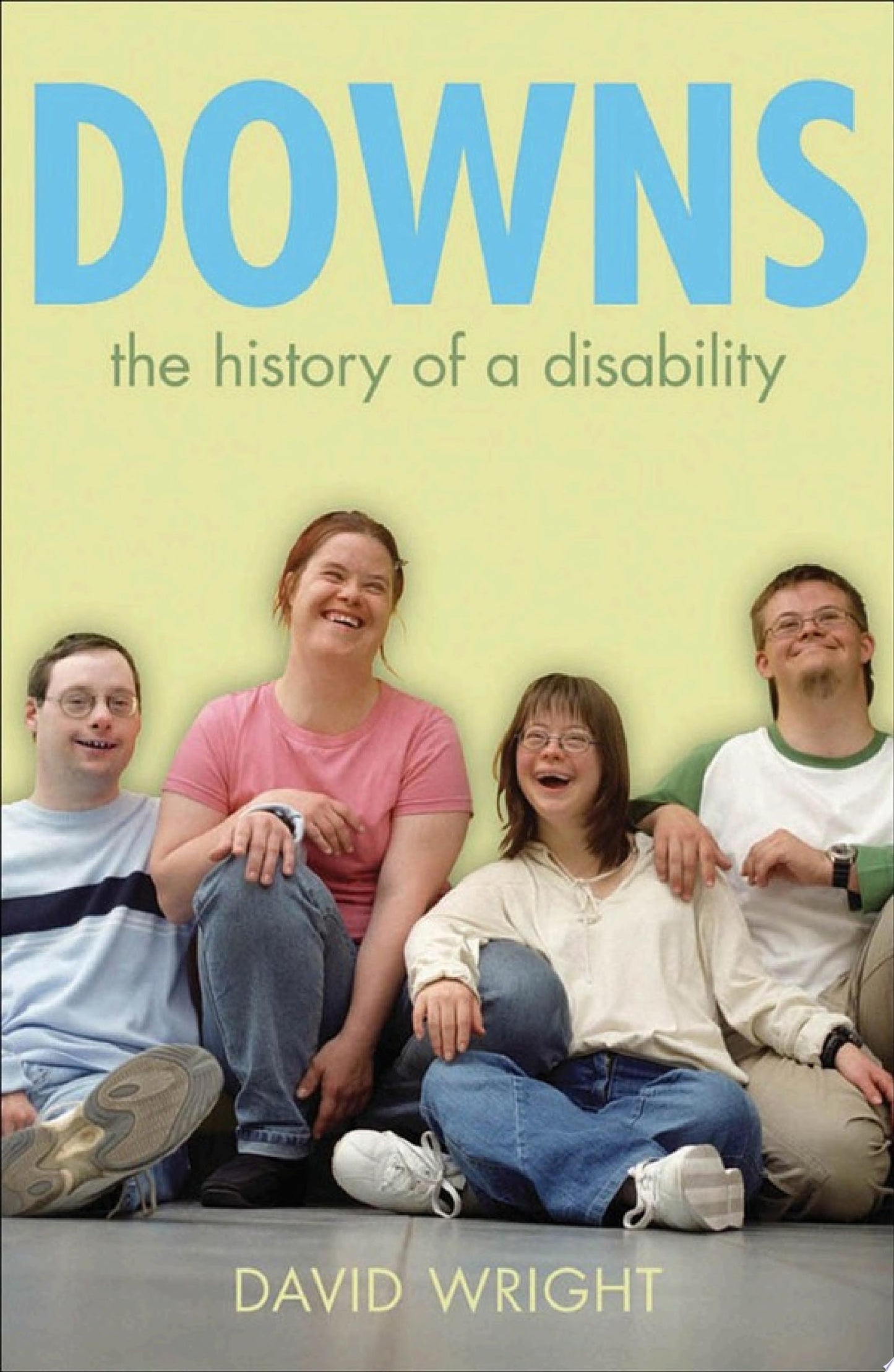 Down’s Syndrome: The History of a Disability