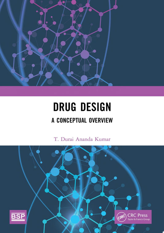 Drug Design: A Conceptual Overview: A Conceptual Overview
