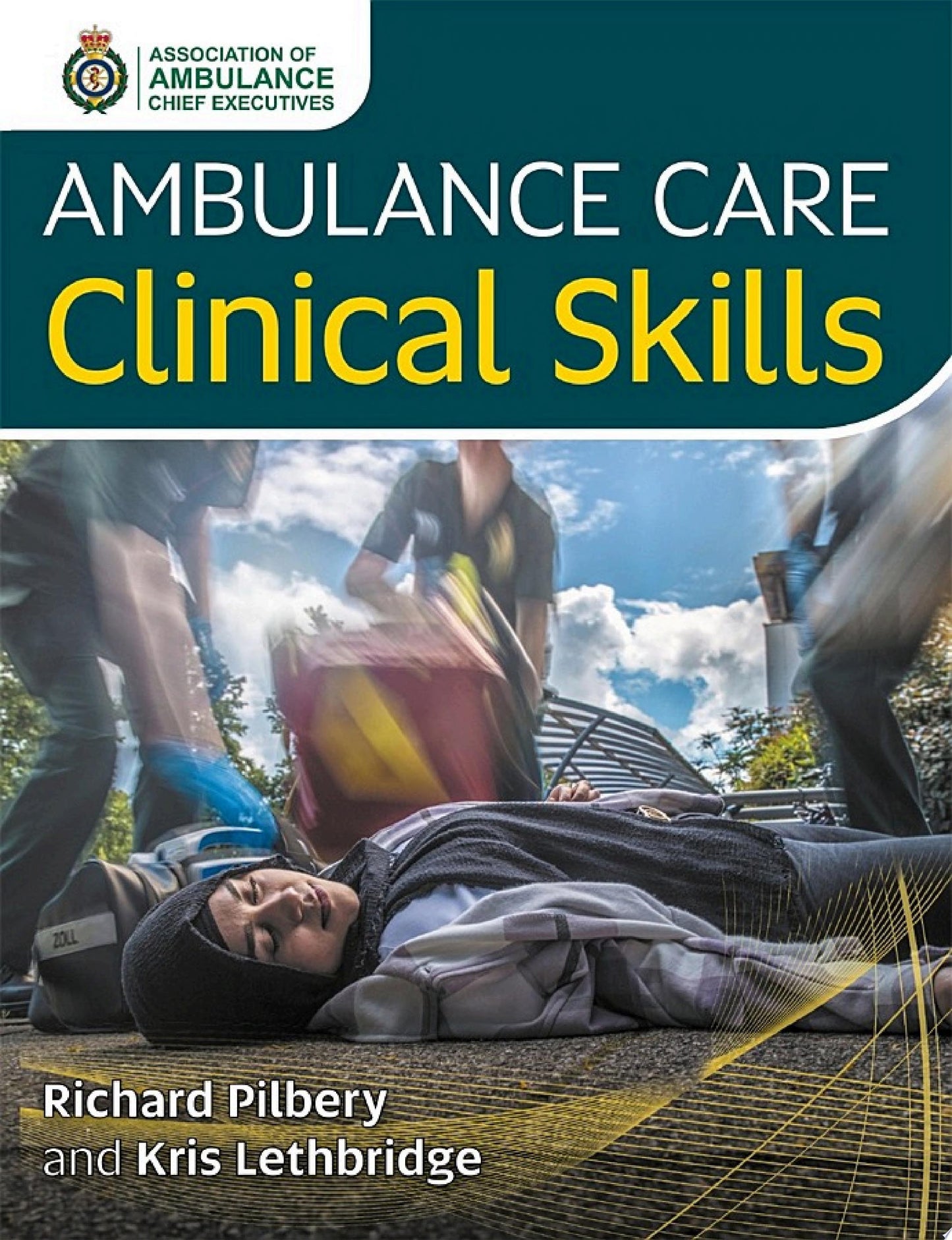 Ambulance Care Clinical Skills